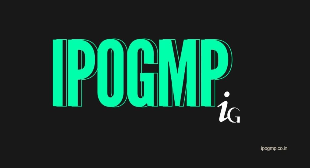 ipo gmp
